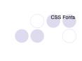 CSS Fonts PowerPoint PPT Presentation