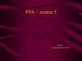 PPA course 5 PowerPoint PPT Presentation