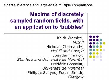 Maxima of discretely sampled random fields, with an application to 