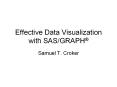 Effective Data Visualization with SASGRAPH PowerPoint PPT Presentation