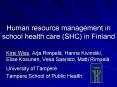 Human resource management in school health care SHC in Finland PowerPoint PPT Presentation