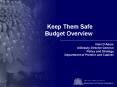 Keep Them Safe Budget Overview PowerPoint PPT Presentation