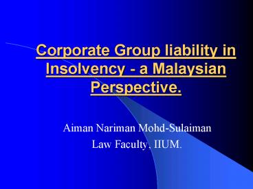 Corporate Group liability in Insolvency a Malaysian Perspective'