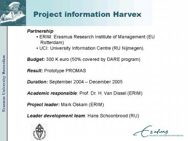 Project information Harvex
