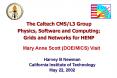 The Caltech CMS/L3 Group Physics, Software and Computing; Grids and Networks for HENP PowerPoint PPT Presentation