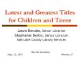 Latest and Greatest Titles for Children and Teens PowerPoint PPT Presentation