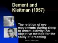 Dementand Kleitman 1957 PowerPoint PPT Presentation