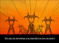 The way we use energy is as important as how we save it PowerPoint PPT Presentation