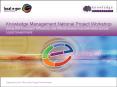 Knowledge Management National Project Workshop PowerPoint PPT Presentation