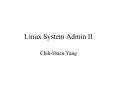 Linux System Admin II PowerPoint PPT Presentation