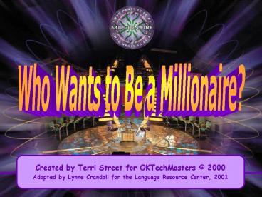 Who Wants to Be a Millionaire
