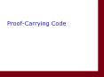 Proof-Carrying Code PowerPoint PPT Presentation