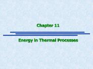 Chapter 11 Energy in Thermal Processes