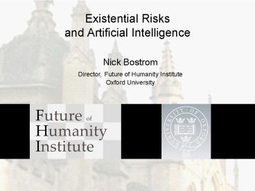 Existential Risks and Artificial Intelligence