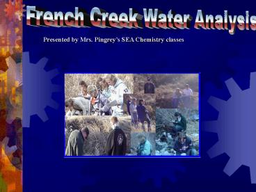 French Creek Water Analysis