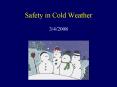 Safety in Cold Weather PowerPoint PPT Presentation