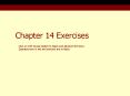 Chapter 14 Exercises PowerPoint PPT Presentation