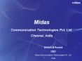 Midas Communication Technologies Pvt' Ltd' Chennai, India PowerPoint PPT Presentation