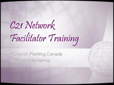 C21 Network Facilitator Training