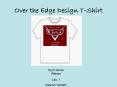 Over the Edge Design TShirt PowerPoint PPT Presentation