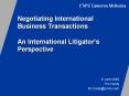 Negotiating International Business Transactions An International Litigator PowerPoint PPT Presentation