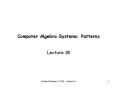 Computer Algebra Systems: Patterns PowerPoint PPT Presentation