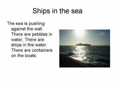 Ships in the sea