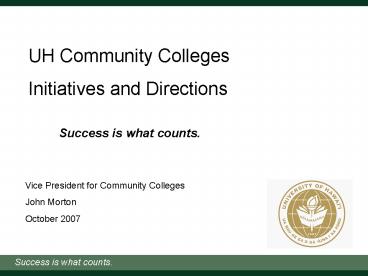 Success is what counts'