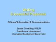 Writing Successful Proposals PowerPoint PPT Presentation