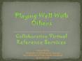 Collaborative Virtual Reference Services PowerPoint PPT Presentation