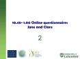 10'45 1'00 Online questionnaires Jane and Clare PowerPoint PPT Presentation