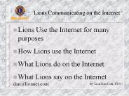 Lions Communicating on the Internet
