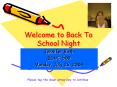 Welcome to Back To School Night PowerPoint PPT Presentation