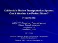 Californias Marine Transportation System: Can it Weather the Perfect Storm PowerPoint PPT Presentation