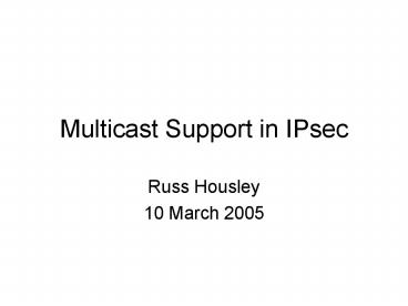 Multicast Support in IPsec