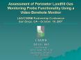 Assessment of Perimeter Landfill Gas Monitoring Probe Functionality Using a Video Borehole Monitor LEA/CIWMB Partnership Conference San Diego, CA  PowerPoint PPT Presentation