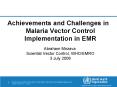 Achievements and Challenges in Malaria Vector Control Implementation in EMR PowerPoint PPT Presentation