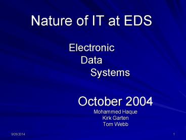 Nature of IT at EDS Electronic Data Systems