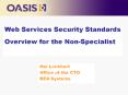Web Services Security Standards Overview for the Non-Specialist PowerPoint PPT Presentation