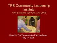 TPB Community Leadership Institute Pilot Sessions, April 26