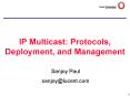 IP Multicast: Protocols, Deployment, and Management PowerPoint PPT Presentation
