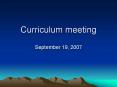 Curriculum meeting PowerPoint PPT Presentation