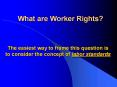 What%20are%20Worker%20Rights? PowerPoint PPT Presentation