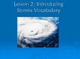 Lesson 2: Introducing Storms Vocabulary PowerPoint PPT Presentation