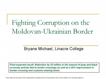 Fighting Corruption on the MoldovanUkrainian Border