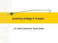eLearning strategy in Hungary PowerPoint PPT Presentation