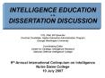 INTELLIGENCE EDUCATION a la DISSERTATION DISCUSSION PowerPoint PPT Presentation