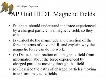 AP Unit III D1' Magnetic Fields