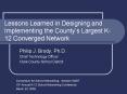 Lessons Learned in Designing and Implementing the Countys Largest K12 Converged Network PowerPoint PPT Presentation