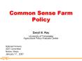 Common Sense Farm Policy PowerPoint PPT Presentation